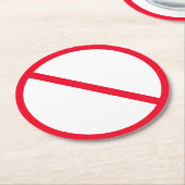 Algemeen verbodsteken | Aangepaste ronde Onderzett Kartonnen Onderzetter (Gebogen)