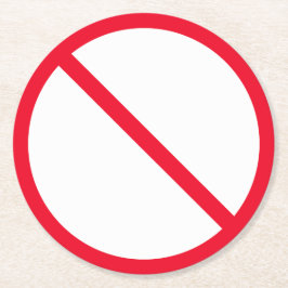 Algemeen verbodsteken | Aangepaste ronde Onderzett Kartonnen Onderzetter