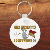 ALGEMENE CUSTER, IK WIL NIET GAAN SLEUTELHANGER (Voorkant)