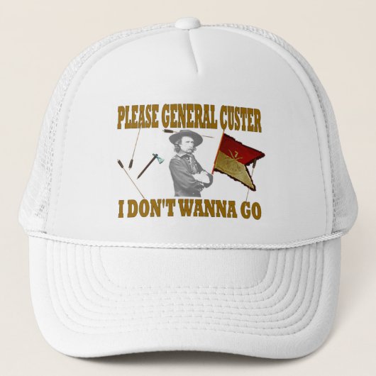 ALGEMENE CUSTER, IK WIL NIET GAAN TRUCKER PET (Voorkant)