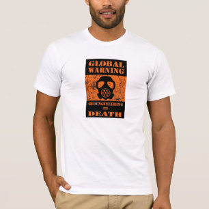 ALGEMENE WAARSCHUWING..... GEOENGINEERING = DOOD T-SHIRT
