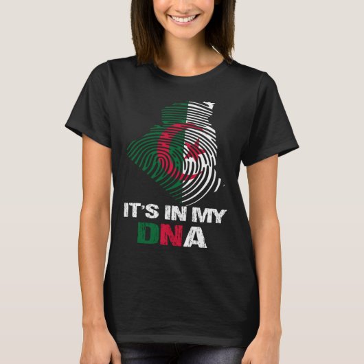 Algeria Flag Algeria  It s In My DNA  2 T-shirt (Voorkant)