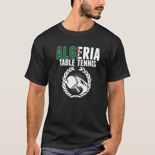 Algeria Table Tennis Algerian Ping Pong Supporte T-shirt (Voorkant)