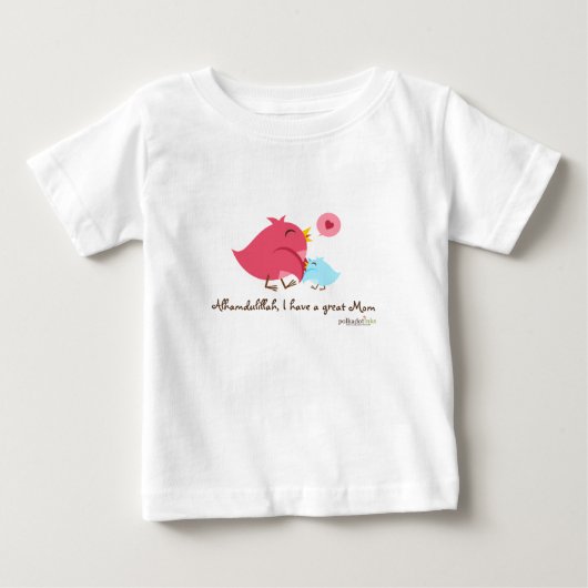 Alhamdulillah, ik heb een grote Baby T - shirts (Voorkant)