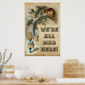 Alice - Cheshire Cat 1890 - WE ZIJN ALLEMAAL BOOS  Poster (Keuken)