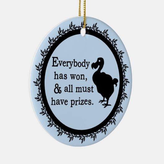 Alice Dodo Iedereen heeft gewonnen Keramisch Ornament (Rechts)