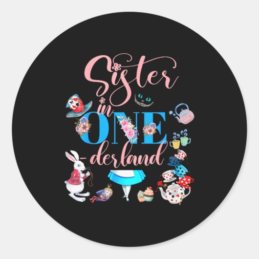 Alice In Onederland Family Sister Of The Birthday  Ronde Sticker (Voorkant)