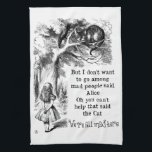Alice in Wonderland; Cheshire Cat met Alice Theedoek<br><div class="desc">schilderende sprookjes en kinderverzorgers afbeelding van Alice met de Cheshire Cat door John Tenniel in Lewis Carroll's Alice's Adventures in Wonderland,  1865,  een tekstvormende dialoog inbegrepen. "We zijn allemaal kwaad hier":)</div>