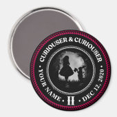 Alice in Wonderland, curieuse, nuchterheidsmedaill Magneet (Voorkant / Achterkant)