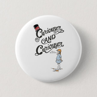 Alice in Wonderland Curiouser en Curiouser Ronde Button 5,7 Cm