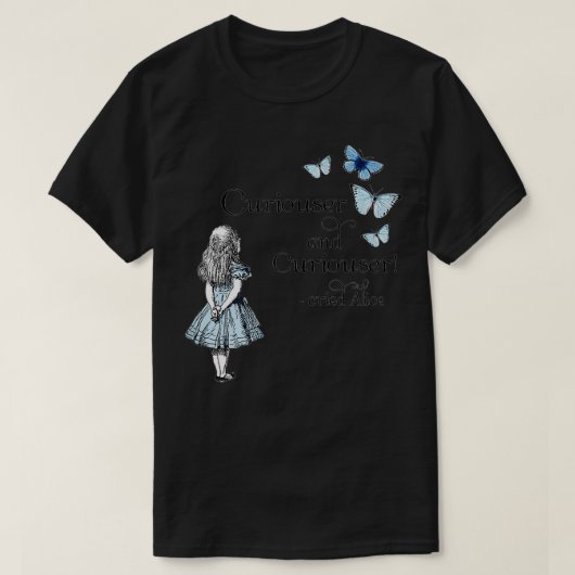 Alice in Wonderland Curiouser Quotation Blue Butte T-shirt (Design voorkant)