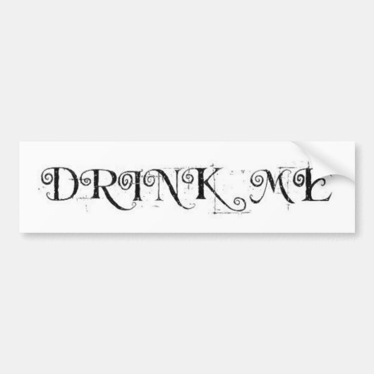 Alice in Wonderland: Drink mij Bumpersticker (Voorkant)
