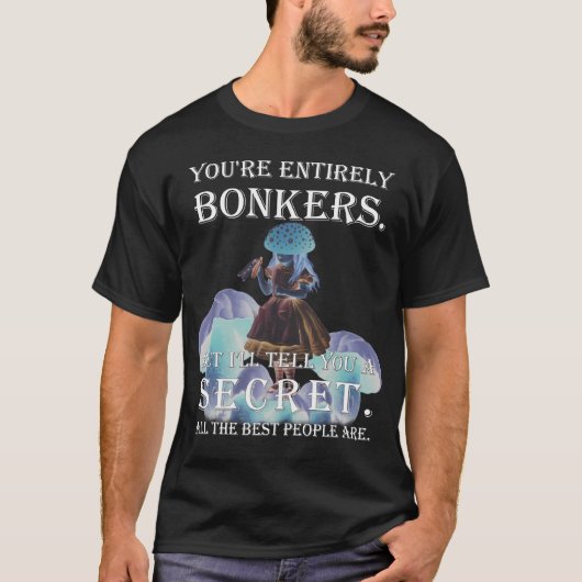 Alice in Wonderland - Je bent helemaal gek T-shirt (Voorkant)