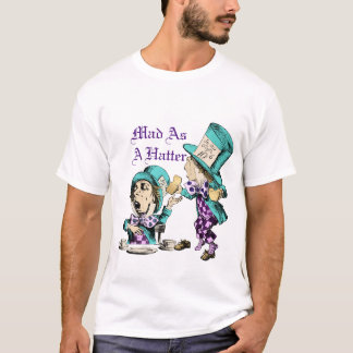 Alice in Wonderland Mad Hatter Funny T-shirt