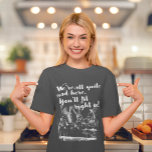 Alice in Wonderland Mad Hatter Quote T-shirt<br><div class="desc">Alice in Wonderland Mad Hatter Quote T-Shirt - O jee, dit is niet mis! Deze oude afbeelding staat vol charme en karakter en staat voor Alice in wonderbaarlijke personages in het gekke-hattertheefeestje. Het T-shirt brengt de klassieke Alice in Wonderland citaat: "We zijn hier allemaal heel gek. Je past goed in"....</div>