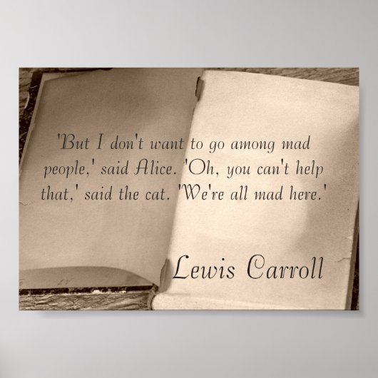 Alice in Wonderland Quote Lewis Carroll Poster (Voorkant)