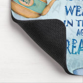 Alice in Wonderland Quote - Verbeelding Muismat (Hoek)