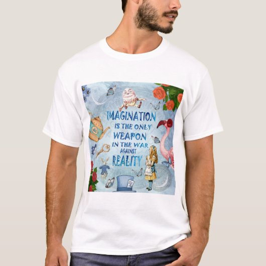 Alice in Wonderland Quote - Verbeelding T-shirt (Voorkant)