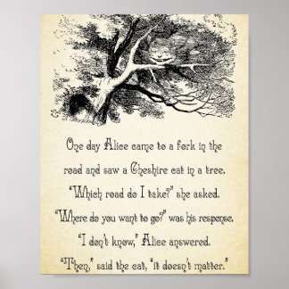 Alice in Wonderland Quote - Waar wil je naartoe? Poster