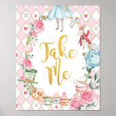 Alice in Wonderland TAKE ME Party Favors Sign Poster (Voorkant)