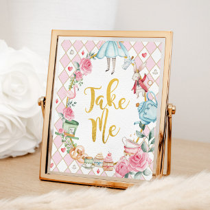 Alice in Wonderland TAKE ME Party Favors Sign Poster