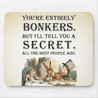 Alice in Wonderland - Tea Party - Bonkers Quote Muismat