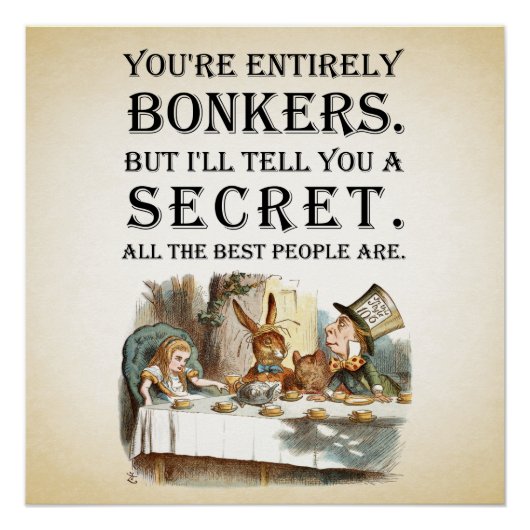 Alice in Wonderland - Tea Party - Je bent volledig Poster (Voorkant)