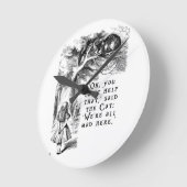 Alice in Wonderland - We zijn allemaal kwaad hier Ronde Klok (Hoek)