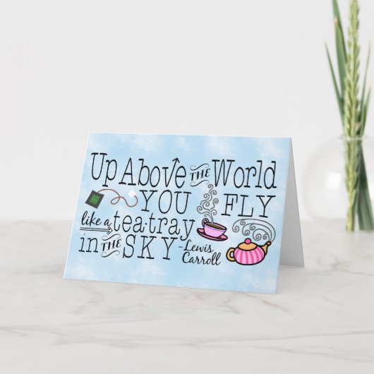Alice in Wonderland Whimsical Tea Carroll Quote Kaart (Voorkant)