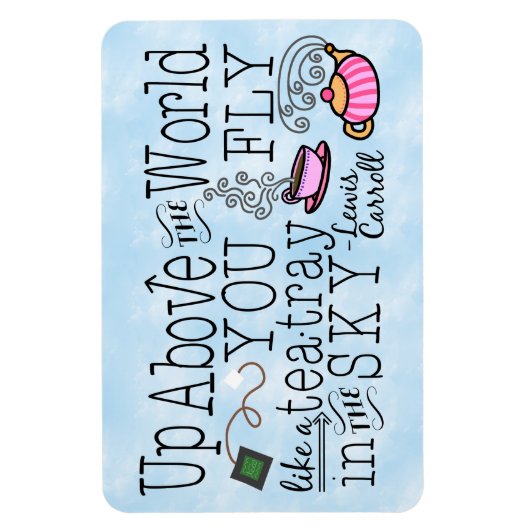 Alice in Wonderland Whimsical Tea Carroll Quote Magneet (Verticaal)