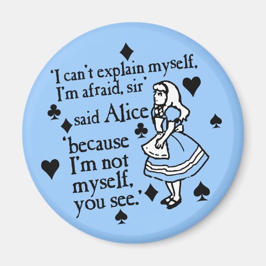 Alice Niet mezelf Magneet (Voorkant)