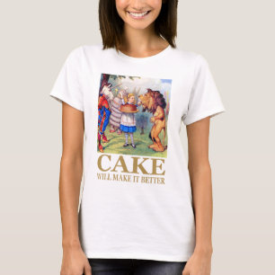 ALICE ZEGT: "CAKE ZAL HET BETER MAKEN" T-SHIRT