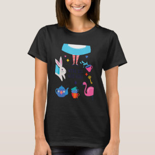 Alice zegt dat we allemaal gek zijn in Wonderland T-shirt