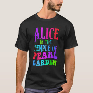 Alices In De Tempels Van Pearls Garden T-shirt