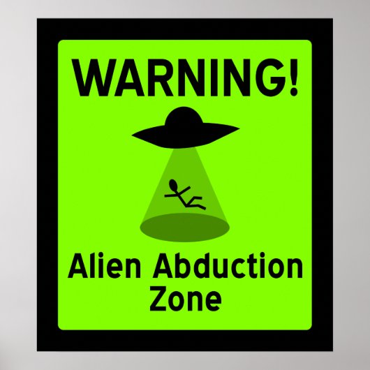 Alien Abduction Zone Poster (Voorkant)