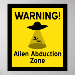 Alien Abduction Zone Poster