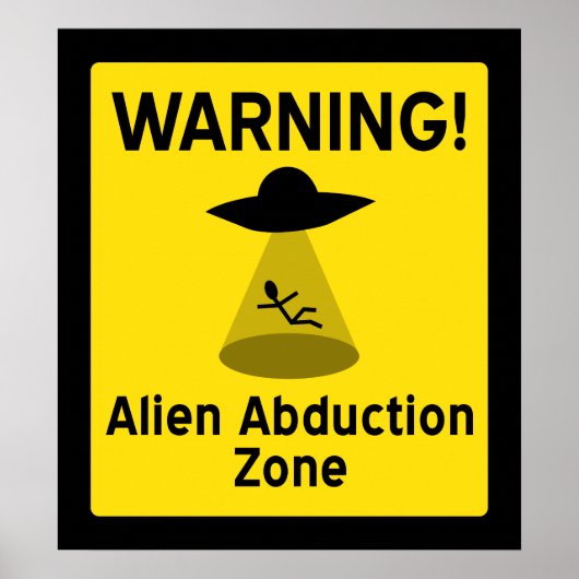 Alien Abduction Zone Poster (Voorkant)