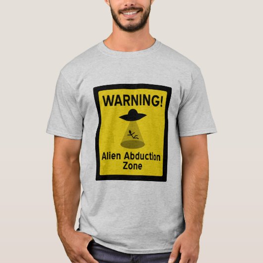 Alien Abduction Zone T-shirt (Voorkant)