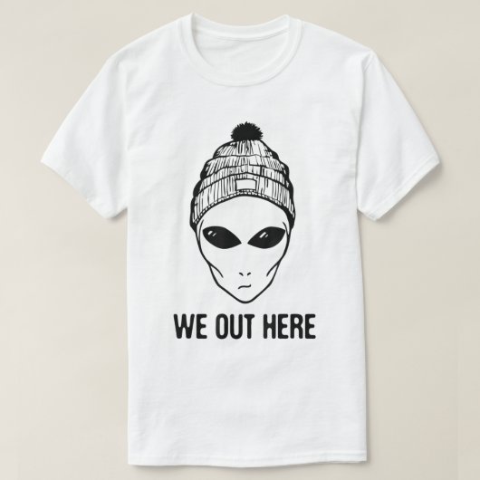 Alien Beanie We Out Here Grafisch T-shirt (Design voorkant)