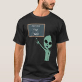 Alien beschermen uw planeet met alkboard G T-shirt (Voorkant)