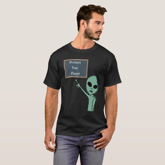 Alien beschermen uw planeet met alkboard G T-shirt (Voorkant volledig)