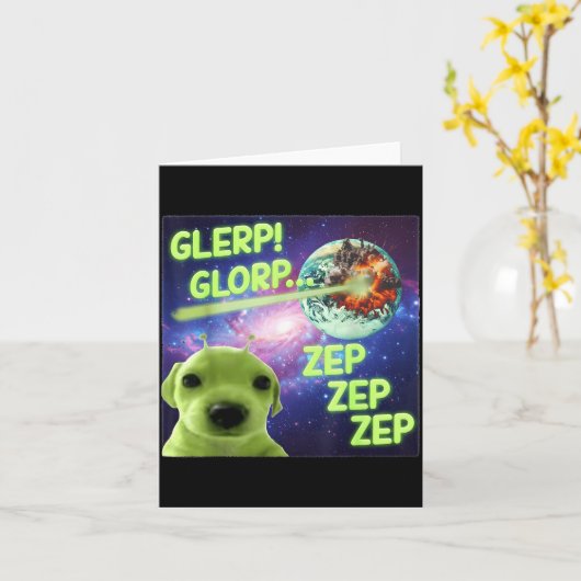 Alien Dog Meme Glerp Glorp Funny Space Laser Gift Kaart (Gele Bloem)
