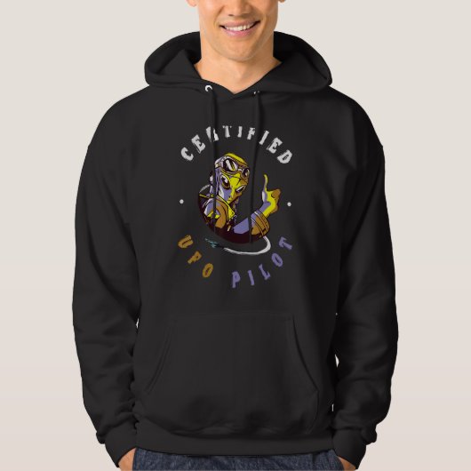 Alien Extraterrestrial Certified Ufo Pilot Astrona Hoodie (Voorkant)