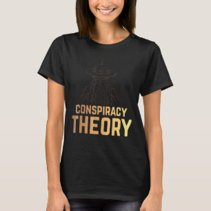 Alien Flying Saucer Ufo compracy Theory T-shirt