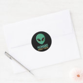 Alien Funny Humans zijn geen echte Schattigee UFO  Ronde Sticker (Envelop)