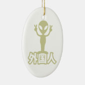 Alien Gaijin ~ Kanji Nihongo / Japanse taal Keramisch Ornament (Rechts)