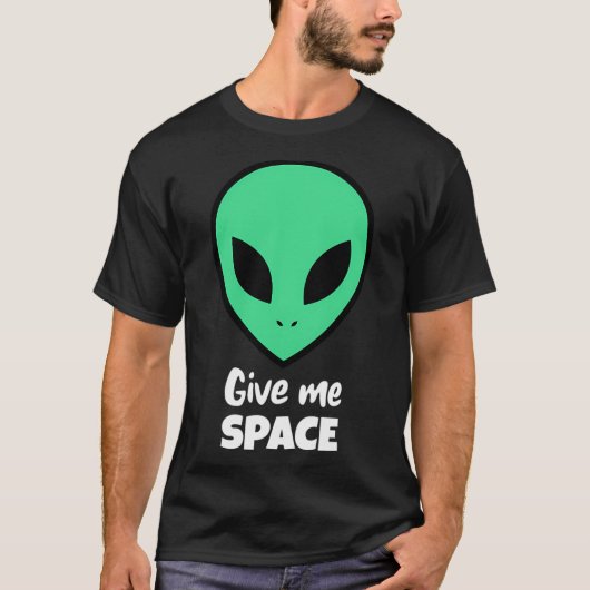 Alien geef me de ruimte t-shirt (Voorkant)