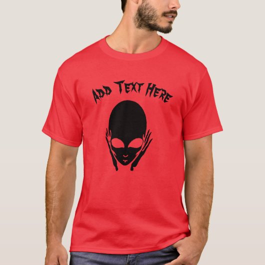 Alien, gezegde toevoegen, tekst bewerken t-shirt (Voorkant)