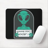 Alien Humans Dont Exist  Muismat (Met muis)