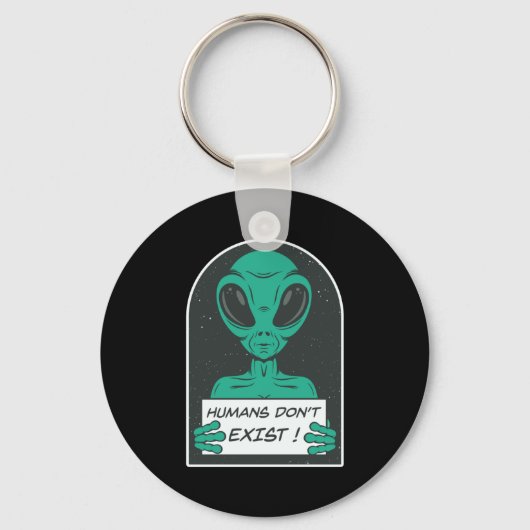 Alien Humans Dont Exist  Sleutelhanger (Voorkant)